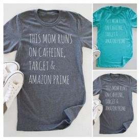 This Mom Runs On..T-Shirt $10 @ Fairy Season