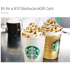 $5 for a $10 Starbucks eGift Card @ Groupon