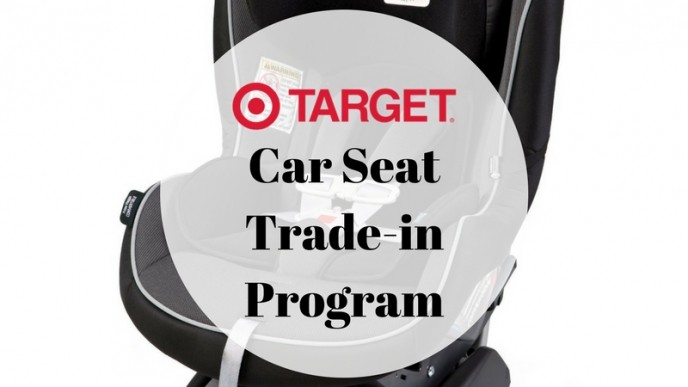 Car Seat Trade-In Event Starts 4/22 @ Target
