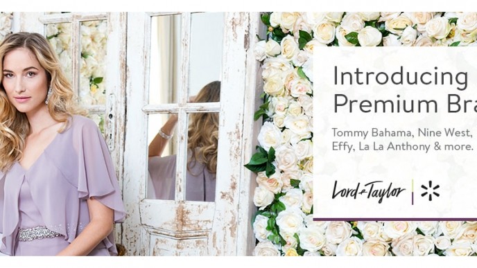 Lord And Taylor Premium Brands Now Available @ Walmart