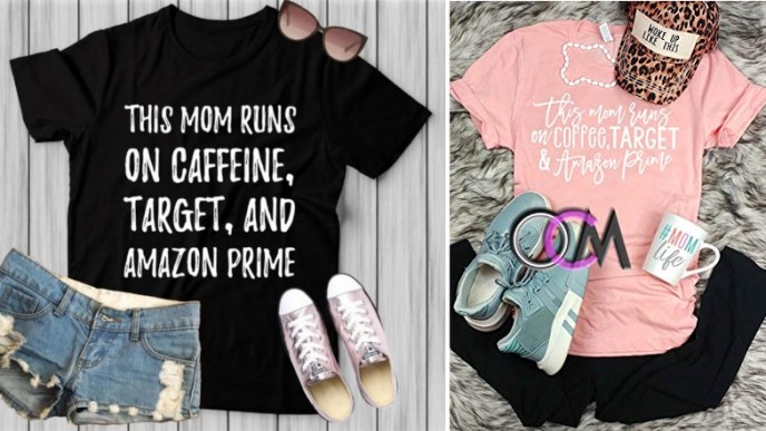 This Mom Runs On Caffeine, Target, And Amazon Prime T-shirt From $9