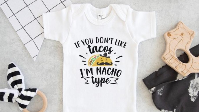If You Don't Like Tacos I'm Nacho Type Baby Onesie Now 50% Off @ Etsy