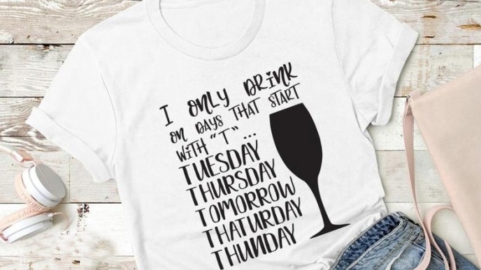 I Only Drink On Days That Start With T Tee's From $12 Delivered @ Etsy