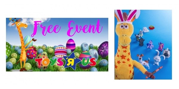 Free Easter Celebration with Geoffrey This Weekend @ Toys R Us