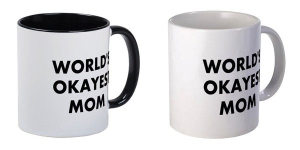 World's Okayest Mom Mugs $7 (w/ Code) @ CafePress
